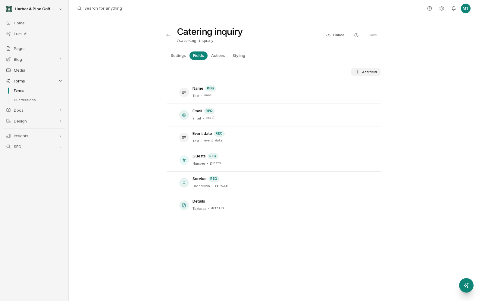 The form builder for a Catering inquiry form with Settings, Fields, Actions and Styling tabs. The Fields tab is open, listing Name, Email, Event date, Guests, Service and Details, each with its field type and key, and a REQ badge on the required ones. Add field, Embed, version history and Save sit along the top.
